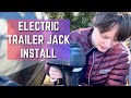 Electric trailer jack installation