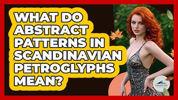 What Do Abstract Patterns In Scandinavian Petroglyphs Mean? - Unmapping Scandinavia