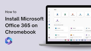 How to Install Microsoft Office 365 on Chromebook