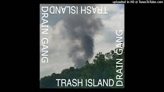 Drain Gang - Trash Island (nightcore mix)