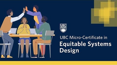 UBC Micro-certificate in Equitable Systems Design | Program Overview