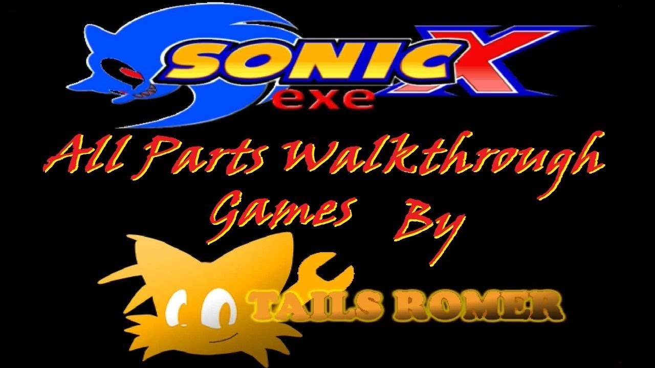 Sonic X.exe 4 Final by Tails_Romer - Game Jolt