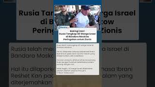 Rusia Tangkap 40 Warga Israel Di Bandara Moskow, Putin Beri Peringatan Keras Ke Israel