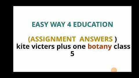 Kite victers plus one botany class 5 assignment answers