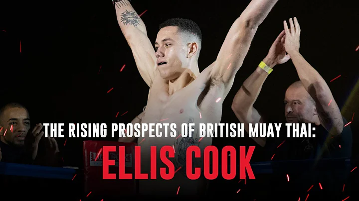 The Rising Prospects of British Muay Thai: Ellis C...