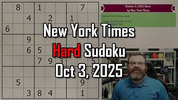 NYT Hard Sudoku Walkthrough | Oct 3, 2025