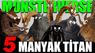 MonsterVerse's 5 Most Maniacal Titans