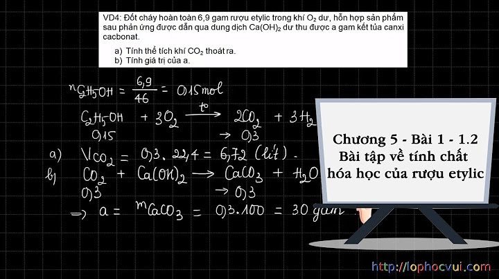 Hóa 9 rượu etylic bài tập nâng cao năm 2024