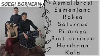SOEGI BORNEAN FULL ALBUM ( Tanpa iklan )