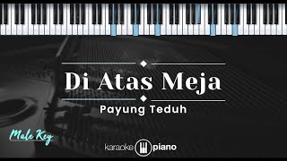 Di Atas Meja – Payung Teduh (KARAOKE PIANO - MALE KEY)