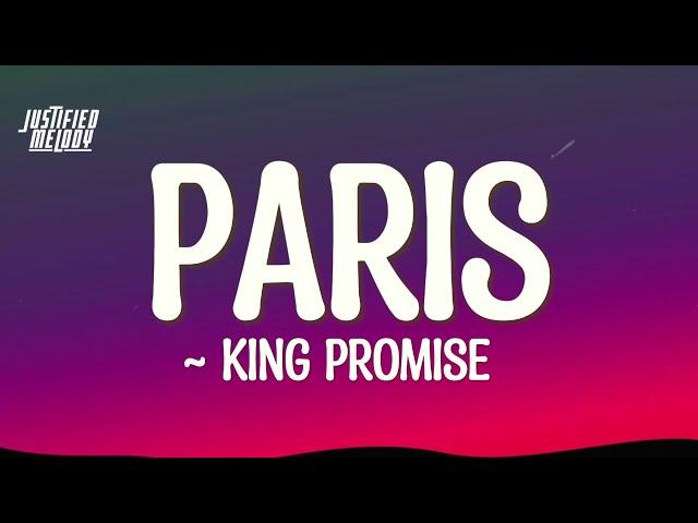 King Promise - Paris (Lyrics) class=