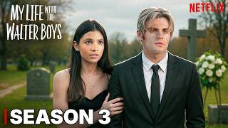 My Life With The Walter Boys Season 3 Trailer & Sneak Peek
