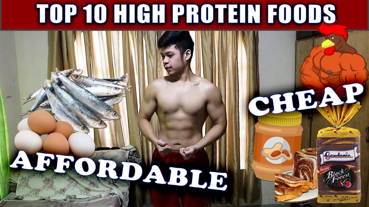 TOP 10 HIGH PROTEIN FOODS, CHEAP AND AFFORDABLE! SOBRANG TAAS NG