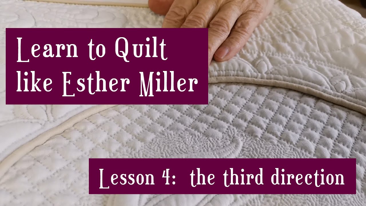 Как шить лоскутное одеяло с Эстер Миллер ~ Урок 4: Третье направление