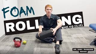 Fix Tight Quads & Calves with Foam Rolling (Dr. Sam Snyder) [QUADS, CALVES]