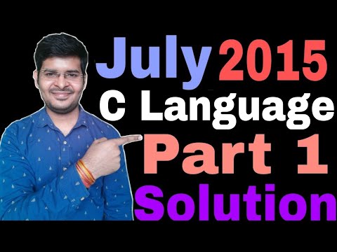 C Language July 2015 Part -1 Solution || O Level C Language Part 1 July 2015 Solution
