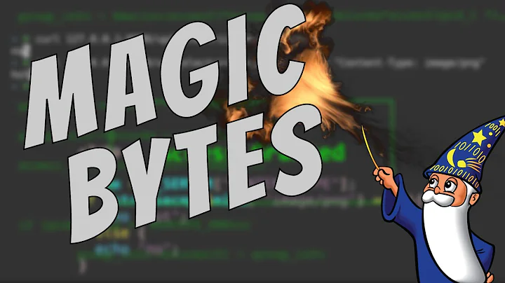 Magic Bytes & Security: When file categorisation goes wrong [Capture The Flag Fundamentals]