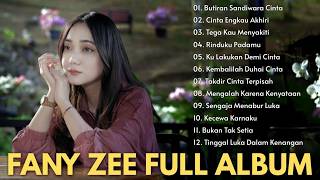 FANY ZEE Full Album 2026 | Lagu Galau Slow Rock Melayu Terbaik | Butiran Sandiwara Cinta