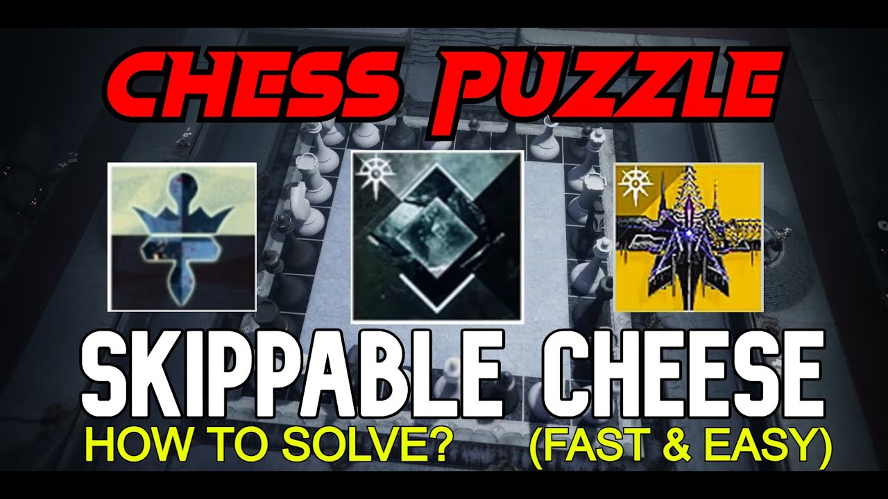 DESTINY 2: FAST & EASY CHESS PUZZLE CHEESE SOLUTION GUIDE FOR