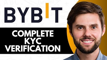 HOW TO COMPLETE BYBIT KYC VERIFICATION (FULL GUIDE)