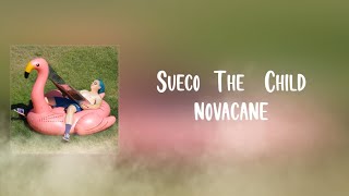 Watch Sueco The Child Novacane video