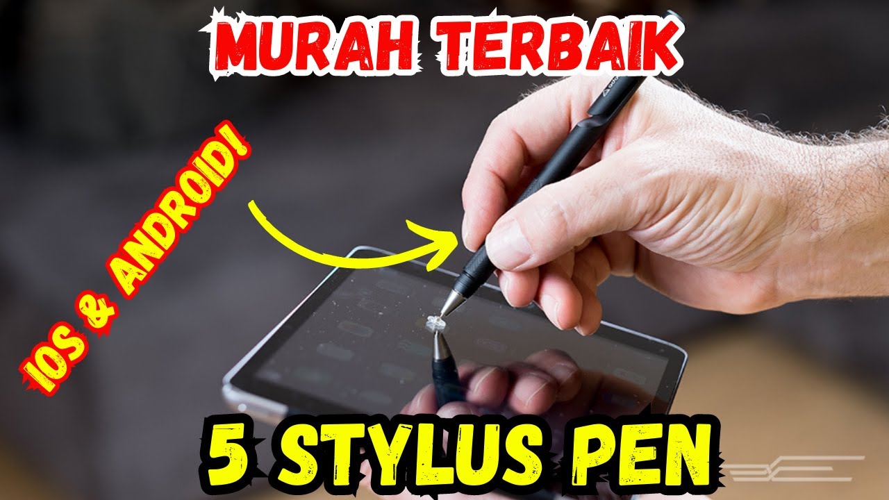 5 STYLUS PEN Murah TERBAIK! Android dan iOS! YouTube