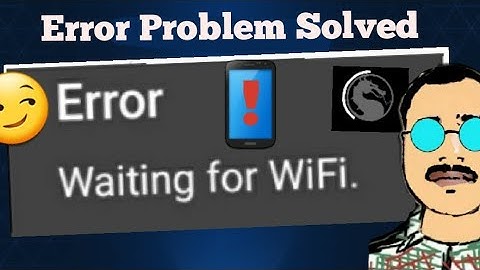 Error : Waiting for Wifi in Mkmobile solved 🤗 Hindi