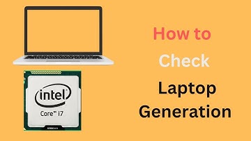 How To Check Your Laptop Generation  ||  Find Intel Processor Generation  ||  Windows 10/8/7 EASILY