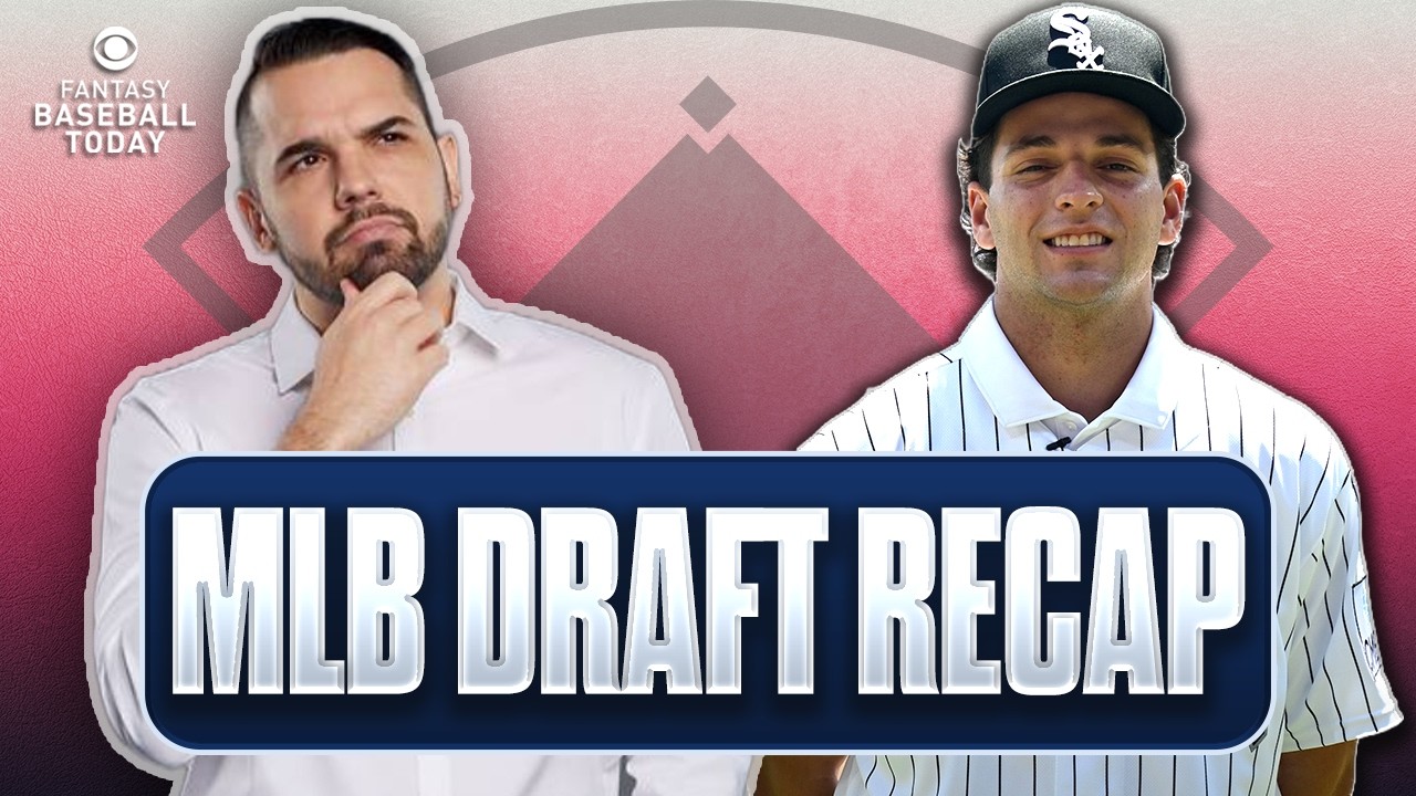 2026 MLB Draft Recap! Way-Too-Early FYPD Rankings for Dynasty Leagues! | Fantasy Baseball Advice