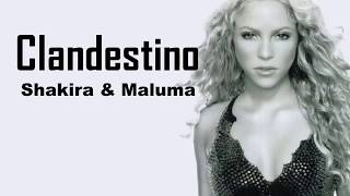 Shakira - Clandestino ft. Maluma (Lyrics)