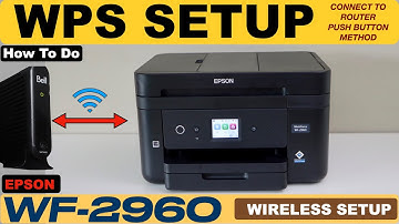 Epson WorkForce WF-2960 Printer WPS Setup, Connect To Router With Push Button Method !