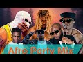 AFRO PARTY VIDEO MIX | ANABELLA LATEST AUGUST MIX 2023 [KHAID | KCEE | DAVIDO | BIGWIZ | #1k