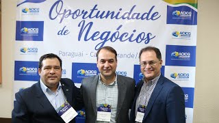 Acicg Promove Oportunidade De Negócios Com Empresários Brasileiros E Paraguaios
