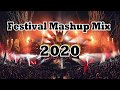 Festival Mashup Mix 2020 | Best OF Electro House | Non Stop Mashups