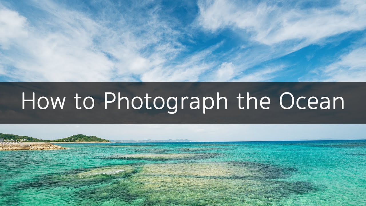 沖縄の海で実践 海や空を青く撮る方法 風景写真にも使える撮影テクニック 基本的な撮り方からplフィルターの使い方までご紹介 Youtube