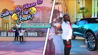 Selling My House to T-Pain PRANK