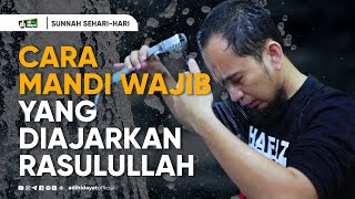 Tutorial Mandi Wajib (Junub) Yang Diajarkan Rasulullah  -  Ustadz Adi Hidayat