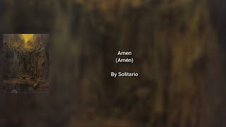 Solitario - Amen [English lyrics]