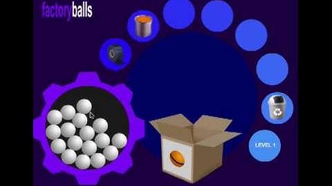 Factory Balls 1 -  level 1