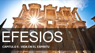 Efesios 5- Vida En El Espiritu pt 19