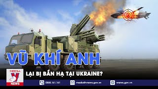 Nga bắn hạ tên lửa Anh; động thái tiếp theo của Ukraine là gì? - VNews