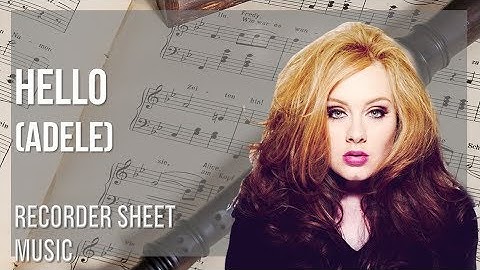 Recorder Sheet Music: How to play Hello by Adele