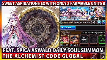 With Only 2 Units (Farmable) Sweet Aspirations EX & Daily Summon Spica Aswald (The Alchemist Code)