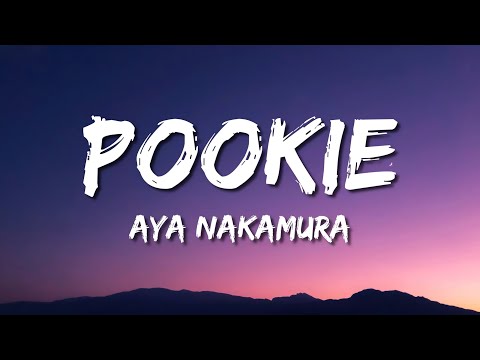 Aya Nakamura - Pookie (Lyrics)