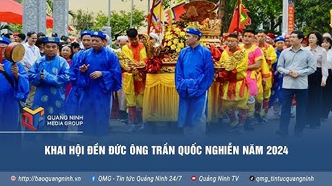 Khai hội Đền Đức Ông Trần Quốc Nghiễn năm 2024