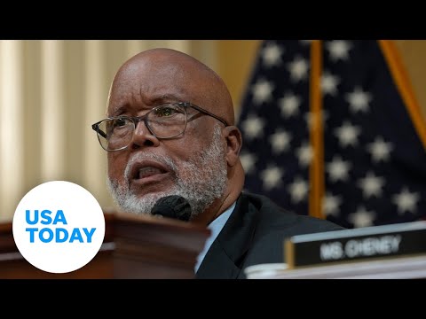 Jan. 6: Rep. Bennie Thompson opens hearings | USA TODAY