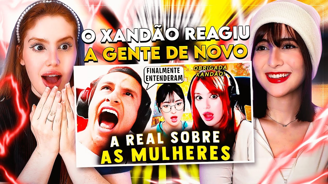 REACT | SUPER XANDÃO REAGINDO: STREAMERS REAGEM AO XANDÃO ANALISANDO MULHERES MODERNAS | CR Reacts