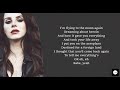 Heroin - Lana Del Rey (Lyrics)