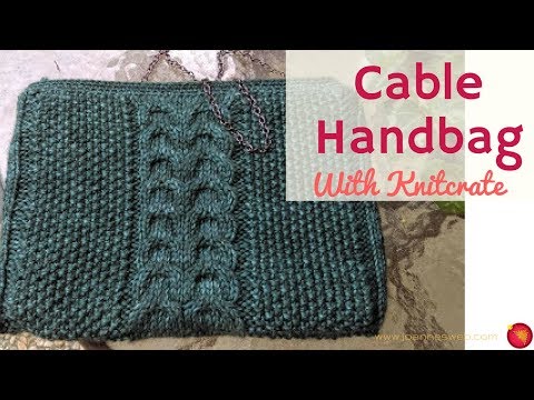 Cable Handbag - Simple Elegant Purse with Knitcrate and Knitologie