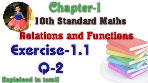 10th std maths New Syllabus tamil 2020 Chapter-1 (Relations and Functions) Exercise-1.1 Question 2